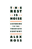 The Rest is Noise