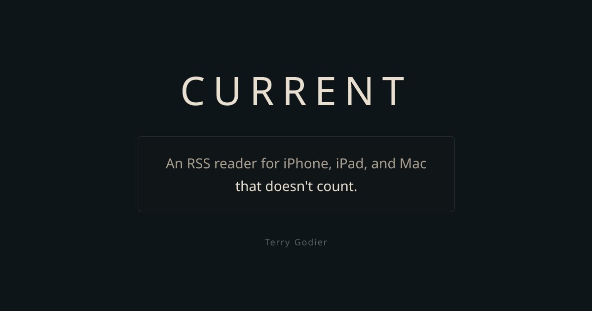 Current is an interesting new RSS reader that doesn’t functi...