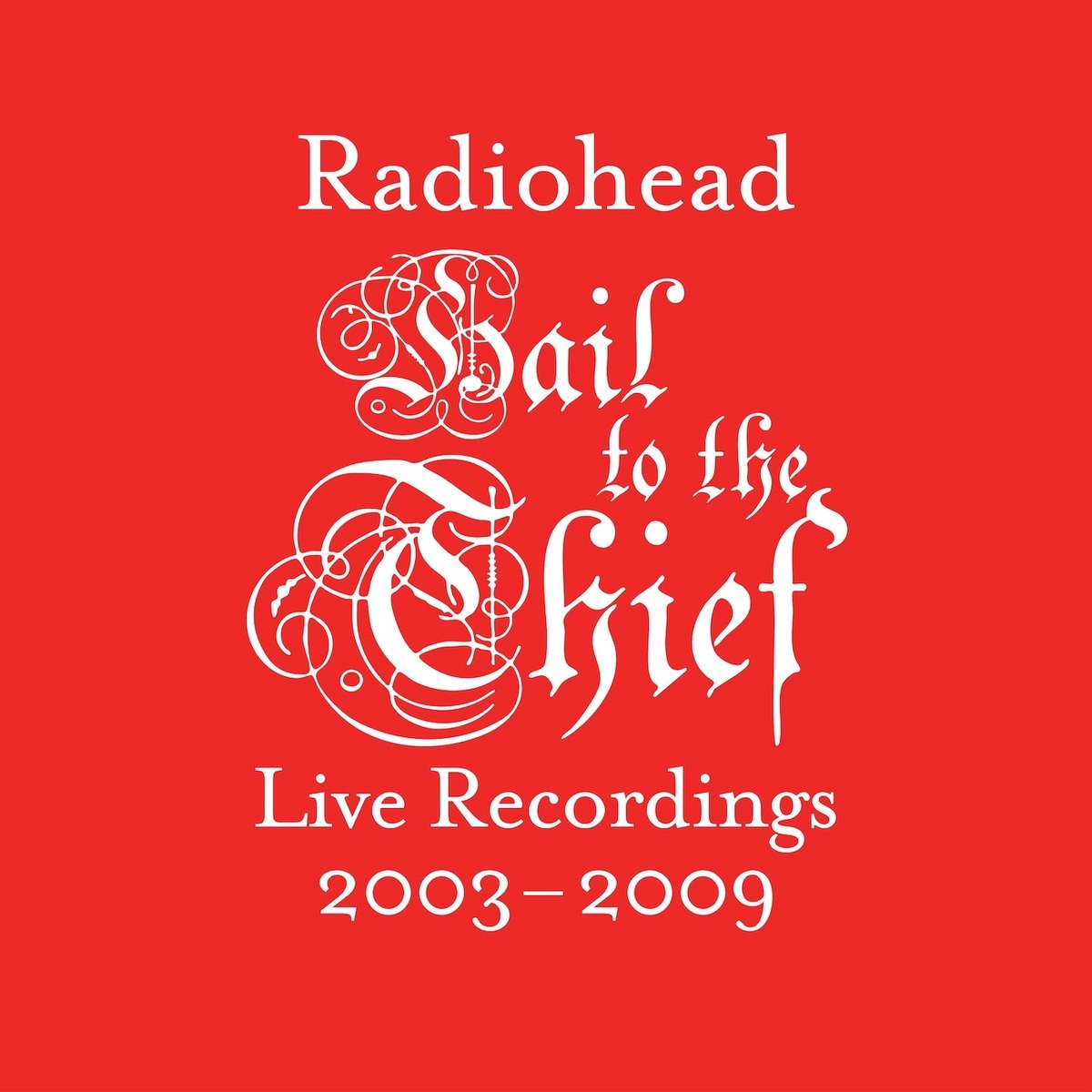 red album cover for Hail to the Thief (Live Recordings 2003-2009)