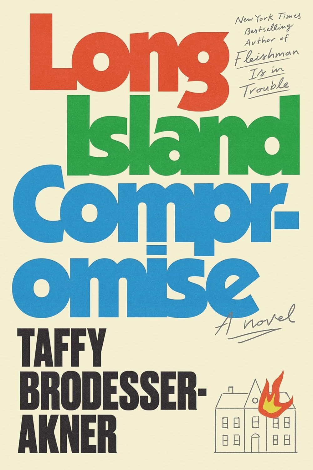 the book cover for Long Island Compromise by Taffy Brodesser-Akner