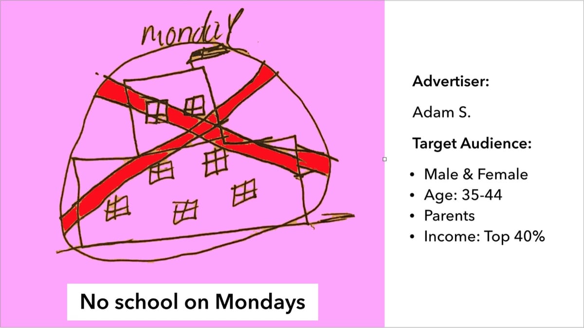 a hand-drawn advertisement that reads 'No school on Mondays'