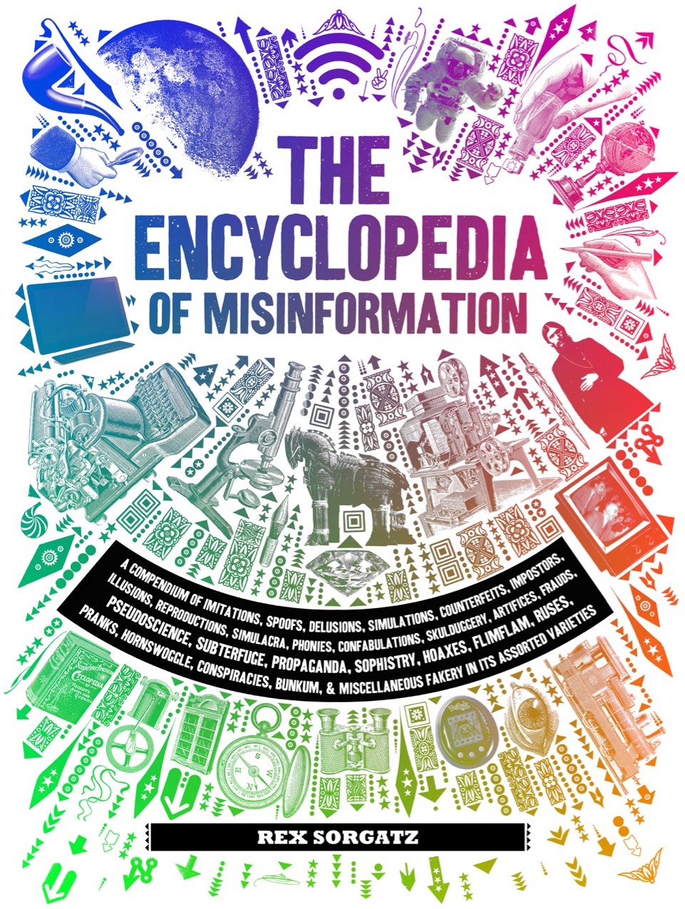 Encyclopedia Of Misinformation