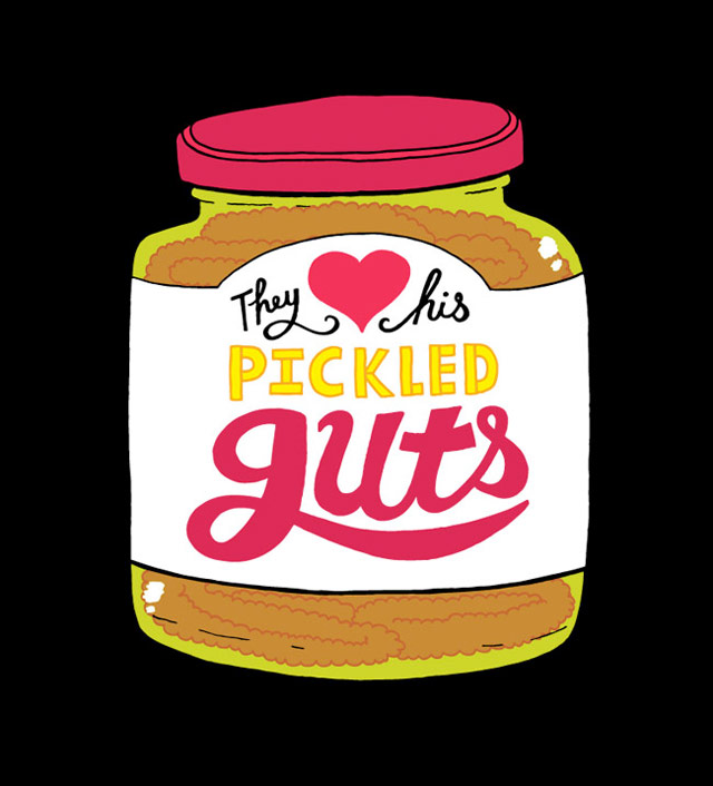 Love Pickle Guts