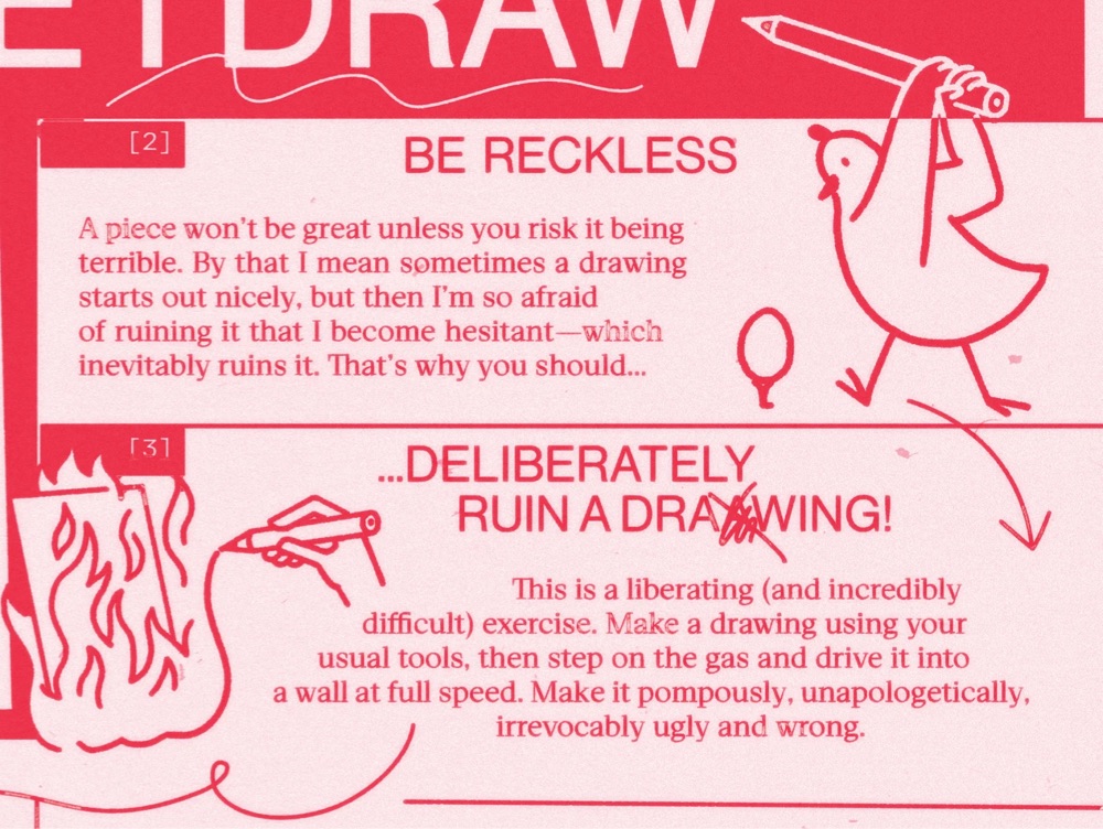 two of Christoph Niemann's 10 rules for drawing: 2. Be reckless. 3. Deliberately ruin a drawing.
