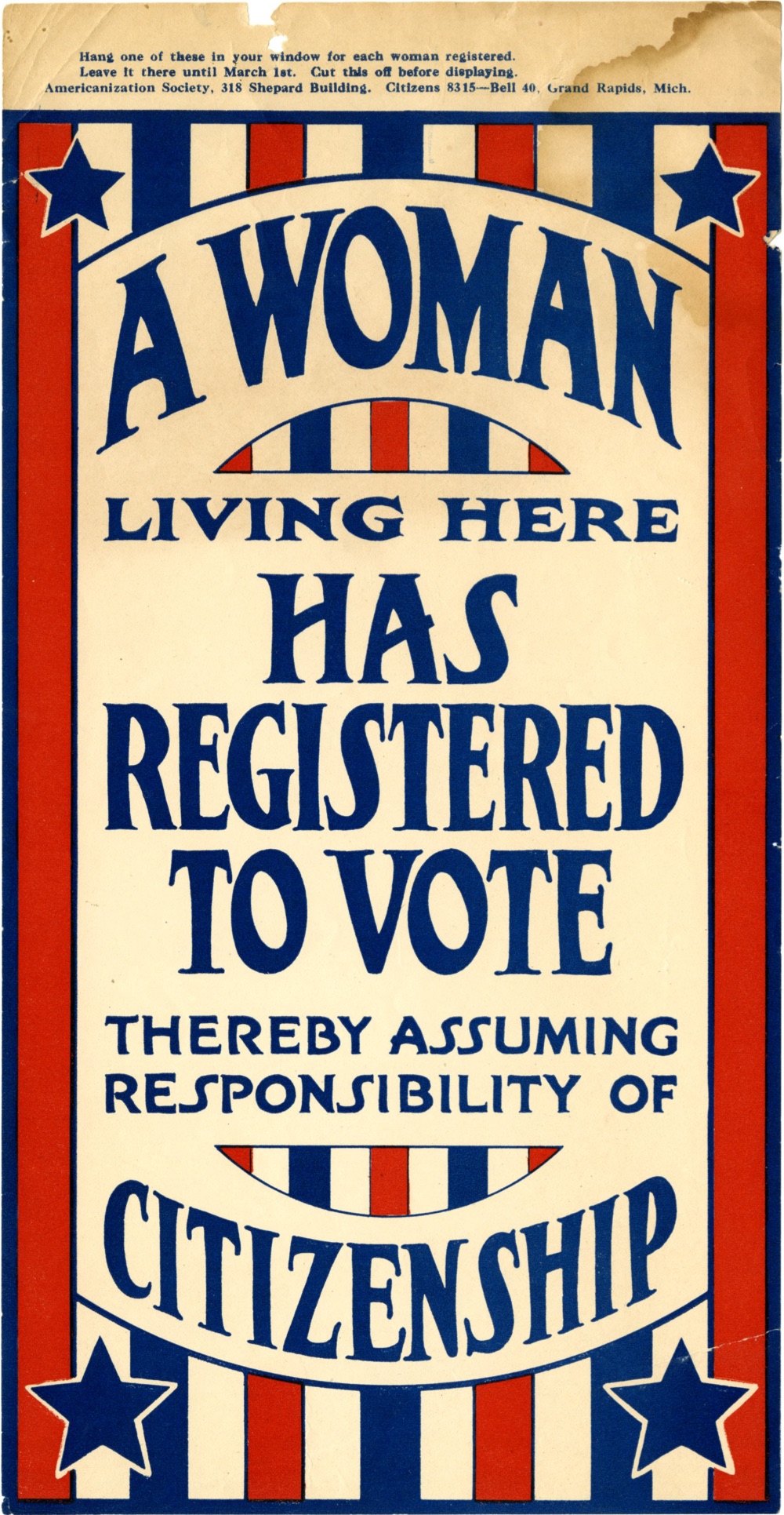 an old poster that says 'A woman here has registered to vote thereby assuming responsibility of citizenship'
